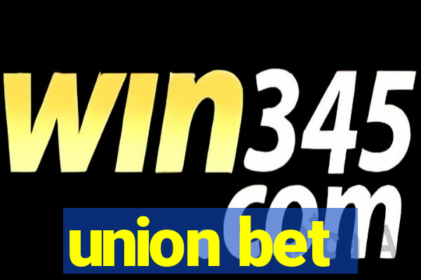 union bet